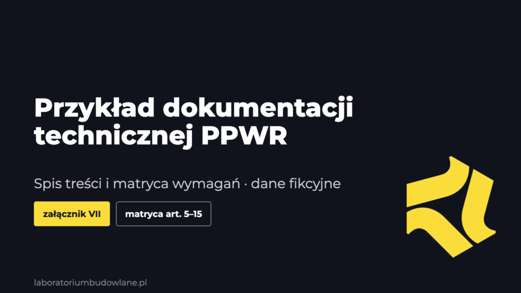 Przykład dokumentacji technicznej opakowania według PPWR — spis treści i matryca wymagań